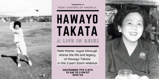 Hawayo-Takata-A-Life-In-Reiki Image for Hawayo Takata: A Life In Reiki, a two-day webinar with Joyce Winough