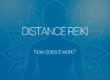 Graphic reading "Distance Reiki, how does it work?" at the NYC Reiki Center with Brian Brunius
