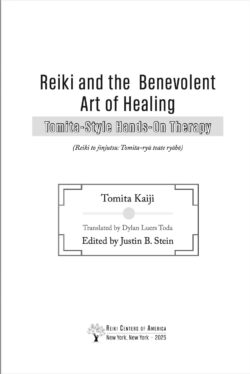 Title page of the book Cover of the book Reiki and the Benevolent Art of Healing: Tomita-Style Hands-On Therapy by Tomita Kaiji